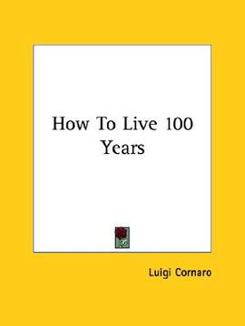 portada how to live 100 years (en Inglés)