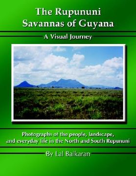 portada the rupununi savannas of guyana: a visual journey (en Inglés)