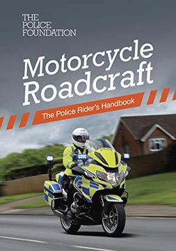 portada Motorcycle Roadcraft: The Police Rider'S Handbook (en Inglés)
