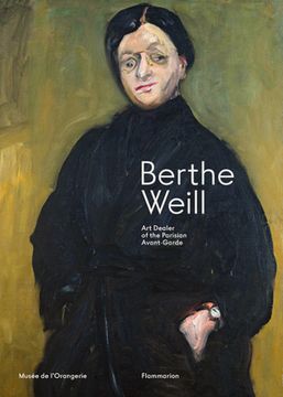portada Berthe Weill: Art Dealer of the Parisian Avant-Garde