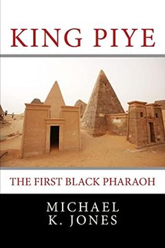 portada King Piye: The First Black Pharaoh 