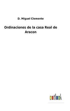 portada Ordinaciones de la Casa Real de Aracon (in Spanish)