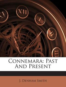 portada Connemara: Past and Present (en Inglés)
