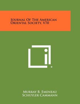 journal of the american oriental society, v70 (en Inglés)