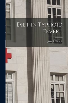 portada Diet in Typhoid Fever .. (in English)