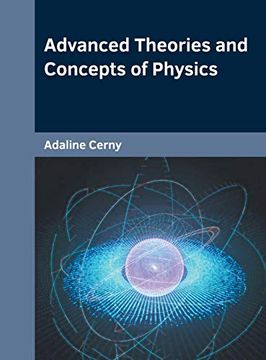 portada Advanced Theories and Concepts of Physics (en Inglés)