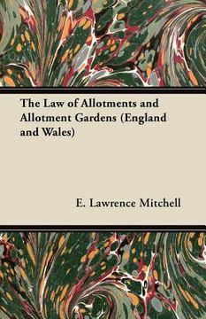 portada the law of allotments and allotment gardens (england and wales) (en Inglés)