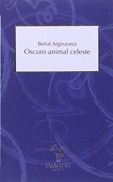 portada OSCURO ANIMAL CELESTE (in Spanish)