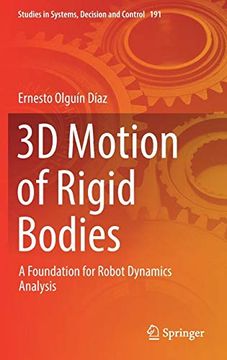 portada 3d Motion of Rigid Bodies: A Foundation for Robot Dynamics Analysis (Studies in Systems, Decision and Control) (in English)