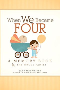 portada When We Became Four: A Memory Book for the Whole Family (en Inglés)