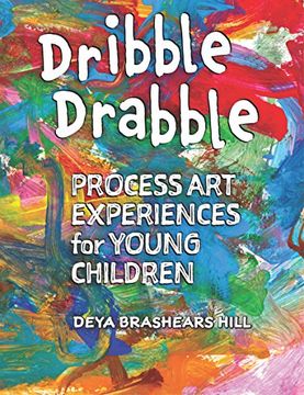 portada Dribble Drabble: Process Art Experiences for Young Children (in English)