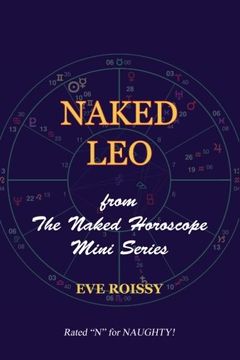 portada Naked Leo: from The Naked Horoscope Mini Series