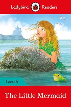 portada The Little Mermaid - Ladybird Readers Level 4 (en Inglés)