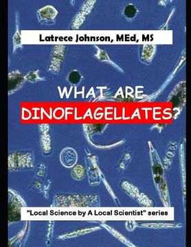 portada What Is A Dinoflagellate? (in English)
