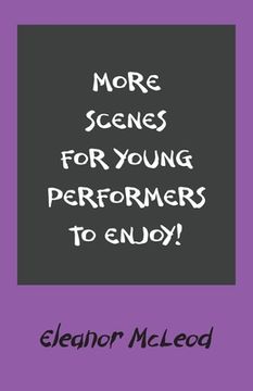 portada More Scenes for Young Performers to Enjoy (en Inglés)
