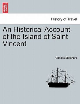 portada an historical account of the island of saint vincent (en Inglés)