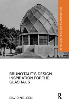 portada Bruno Taut's Design Inspiration for the Glashaus (en Inglés)