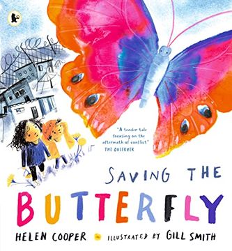 portada Saving the Butterfly: A Story About Refugees (in English)
