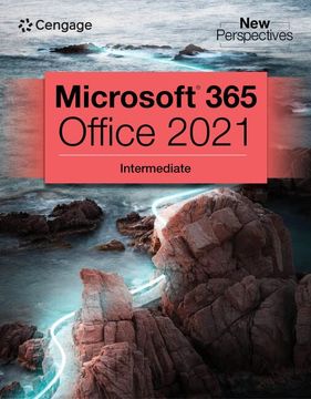 portada New Perspectives Collection, Microsoft 365 & Office 2021 Intermediate (Mindtap Course List)