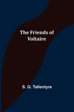 portada The Friends of Voltaire 