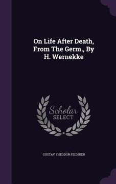 portada On Life After Death, From The Germ., By H. Wernekke
