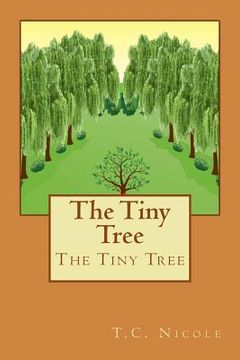 portada The Tiny Tree: The Tiny Tree