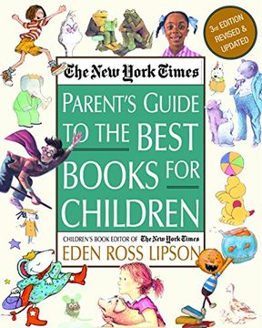 portada The new York Times Parent's Guide to the Best Books for Children: 3rd Edition Revised and Updated (en Inglés)