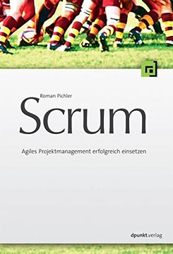 portada Scrum - Agiles Projektmanagement Erfolgreich Einsetzen (in German)