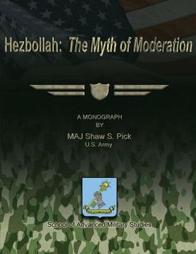 portada Hezbollah: The Myth of Moderation (in English)