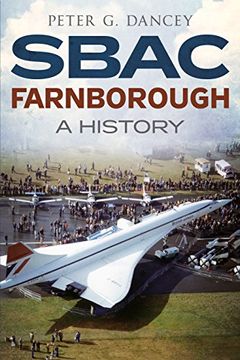 portada Sbac Farnborough: A History (en Inglés)