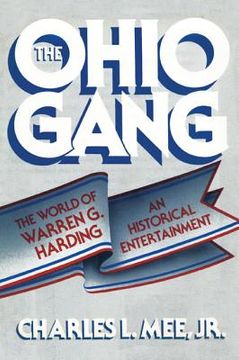 portada The Ohio Gang: The World of Warren G. Harding (en Inglés)