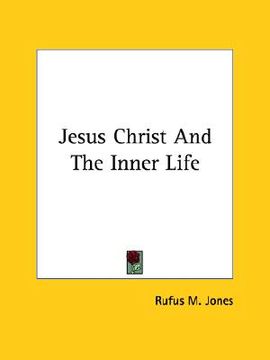 portada jesus christ and the inner life (en Inglés)