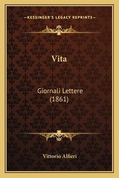 portada Vita: Giornali Lettere (1861) (en Italiano)