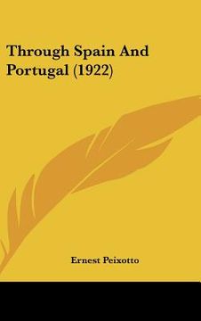 portada through spain and portugal (1922) (en Inglés)