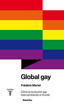 portada Global gay Como la Revolucion gay Esta Cambiando el mun  do