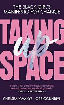 portada Taking up Space: The Black Girl’S Manifesto for Change (en Inglés)