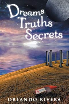 portada Dreams Truths Secrets (en Inglés)