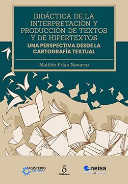 portada Didactica de la Interpretacion y Produccion de Textos y de h