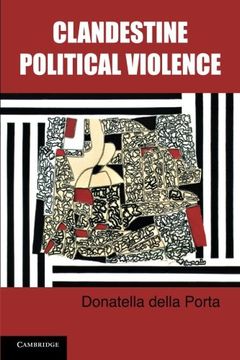 portada Clandestine Political Violence (Cambridge Studies in Contentious Politics) (en Inglés)