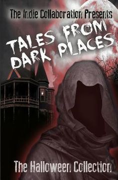 portada Tales From Dark Places: The Halloween Collection (en Inglés)