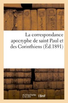 portada La Correspondance Apocryphe de Saint Paul Et Des Corinthiens: Ancienne Version Latine (Religion) (French Edition)
