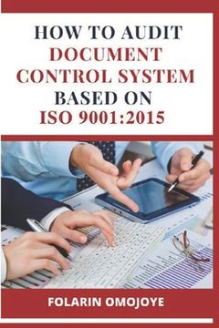 portada How to Audit Document Control System based on ISO 9001: 2015 (en Inglés)