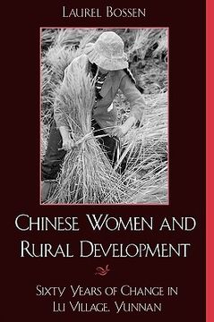 portada chinese women and rural development: sixty years of change in lu village, yunnan (en Inglés)