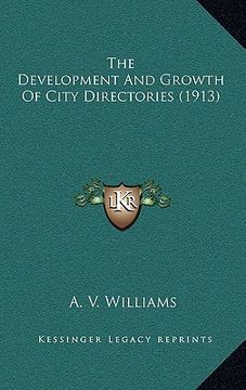 portada the development and growth of city directories (1913) (en Inglés)