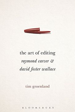 portada The art of Editing: Raymond Carver and David Foster Wallace (en Inglés)