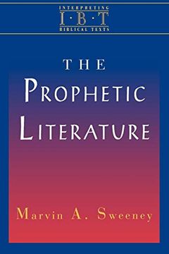 portada The Prophetic Literature (Interpreting Biblical Texts) (en Inglés)