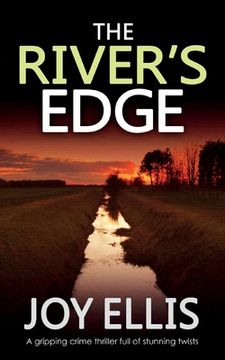 portada THE RIVER'S EDGE a gripping crime thriller full of twists (en Inglés)