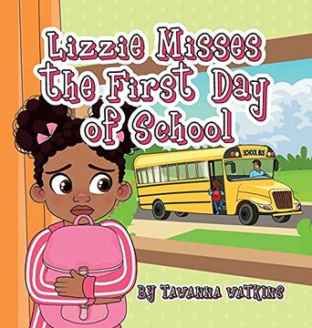 portada Lizzie Misses the First day of School (en Inglés)