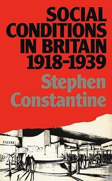 portada social conditions in britain 1918-1939 (en Inglés)