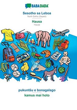 portada Babadada, Sesotho sa Leboa - Hausa, Pukuntšu e Bonagalago - Kamus mai Hoto: North Sotho (Sepedi) - Hausa, Visual Dictionary (en Sesotho)